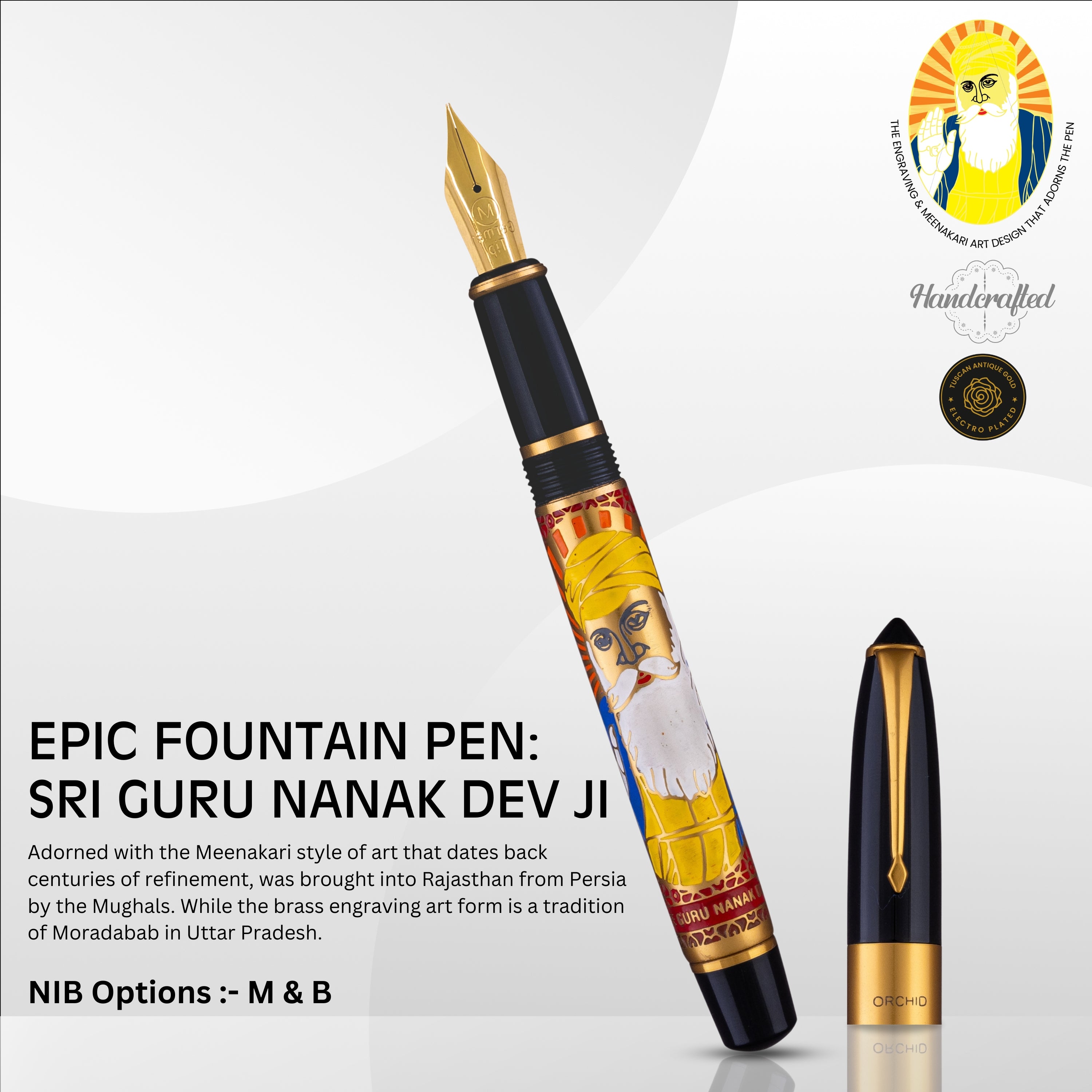 EPIC FOUNTAIN PEN - SRI GURU NANAK DEV JI